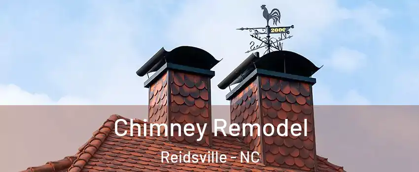  Chimney Remodel Reidsville - NC