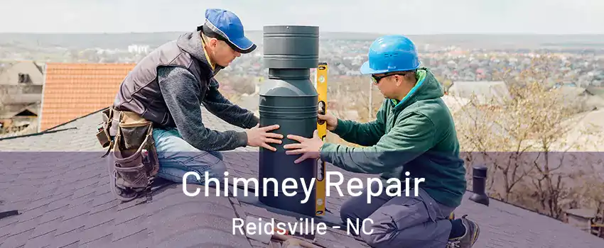  Chimney Repair Reidsville - NC