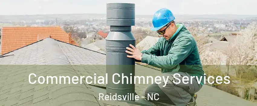  Commercial Chimney Services Reidsville - NC