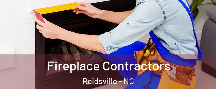  Fireplace Contractors Reidsville - NC