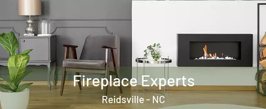  Fireplace Experts Reidsville - NC