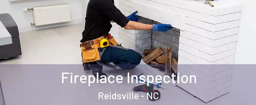  Fireplace Inspection Reidsville - NC