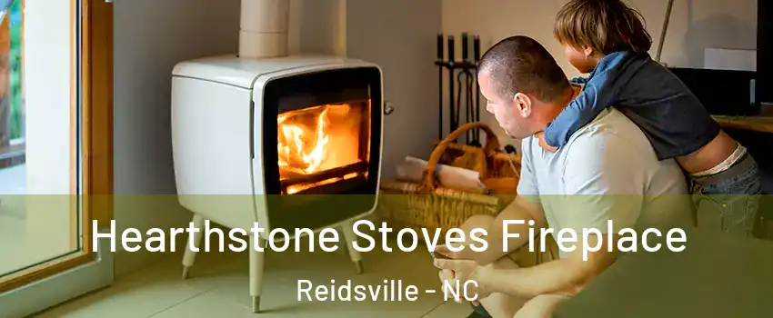  Hearthstone Stoves Fireplace Reidsville - NC
