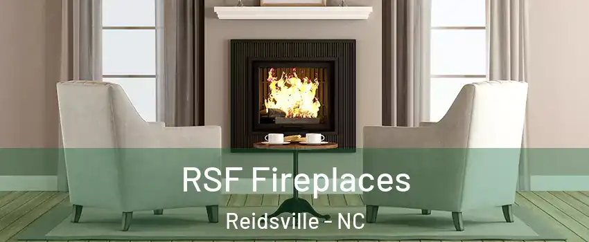  RSF Fireplaces Reidsville - NC
