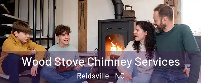  Wood Stove Chimney Services Reidsville - NC